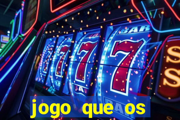 jogo que os famosos jogam para ganhar dinheiro