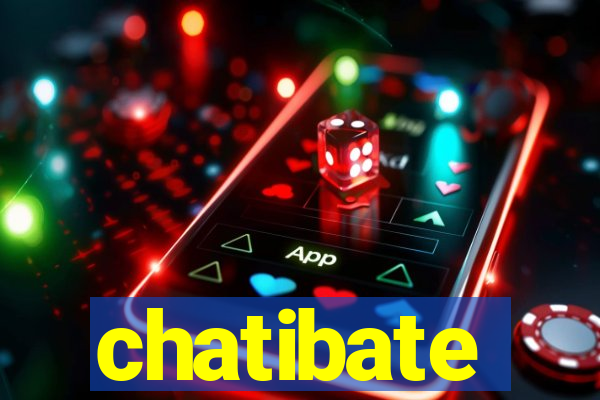 chatibate