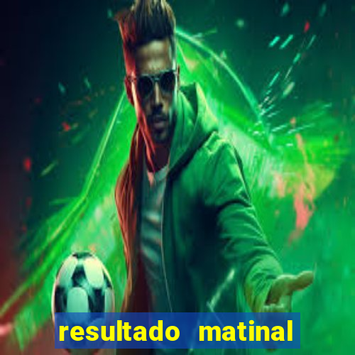 resultado matinal da preferida