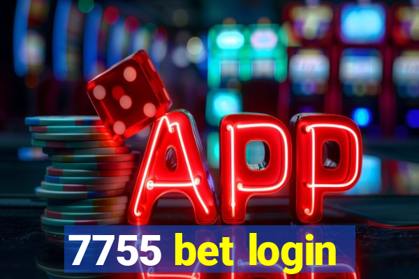 7755 bet login