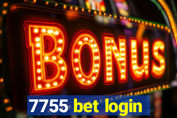 7755 bet login