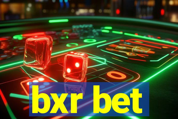 bxr bet