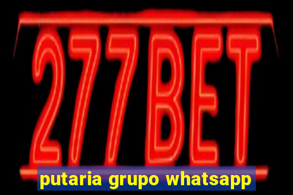 putaria grupo whatsapp