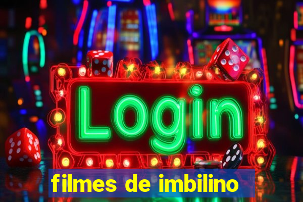 filmes de imbilino