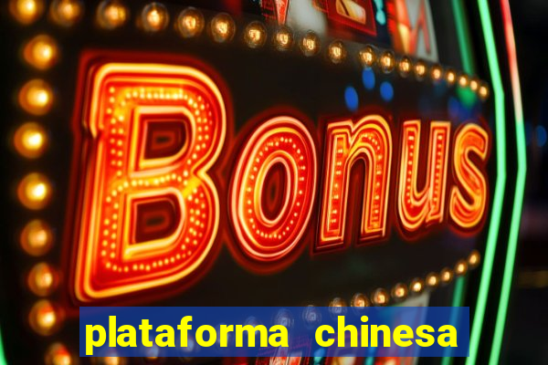 plataforma chinesa de jogos online