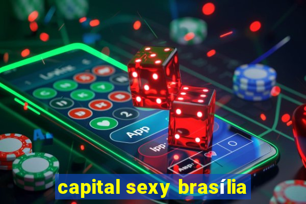 capital sexy brasília