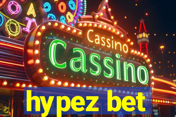 hypez bet