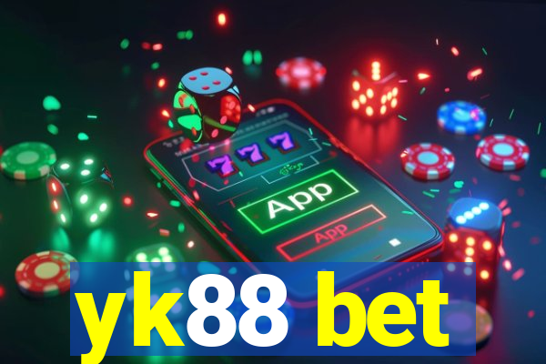 yk88 bet