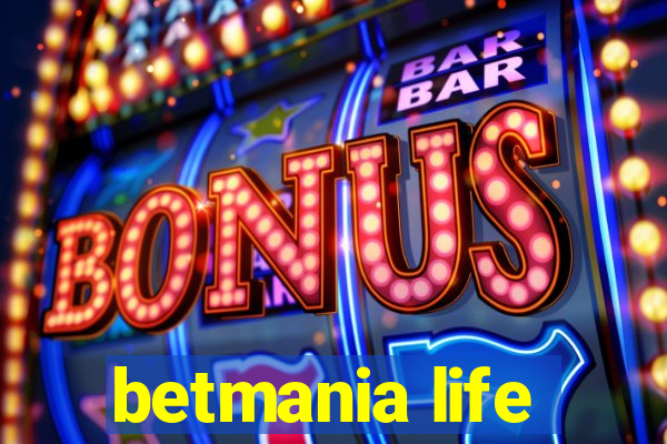 betmania life