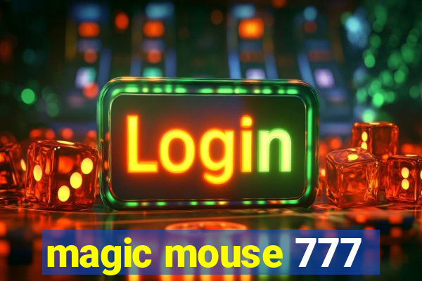 magic mouse 777