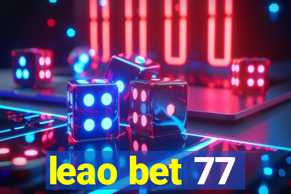 leao bet 77