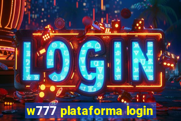 w777 plataforma login