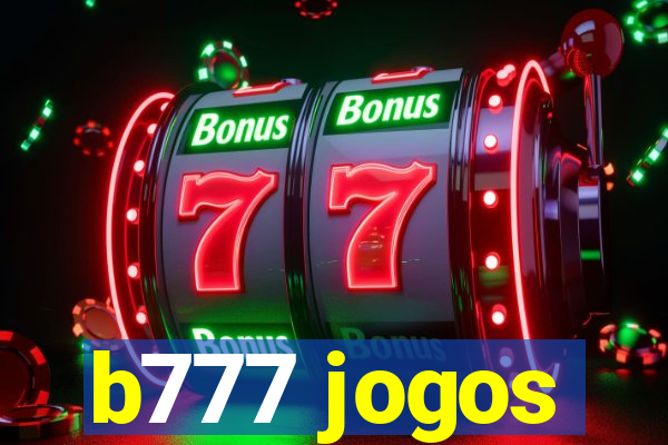 b777 jogos