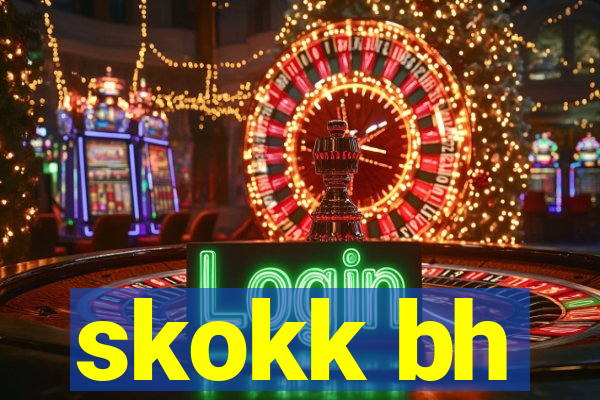 skokk bh