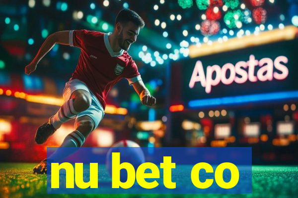 nu bet co