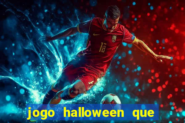 jogo halloween que ganha dinheiro