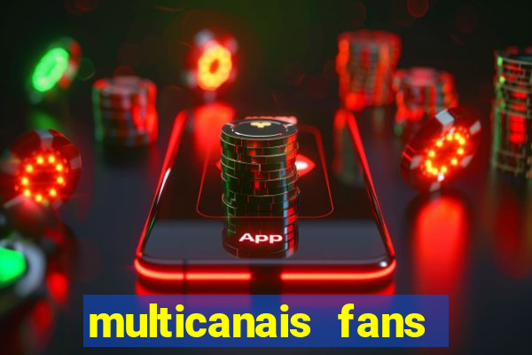 multicanais fans jogo ao vivo