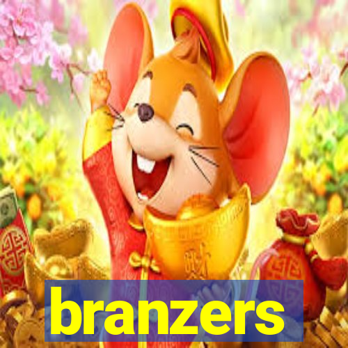 branzers