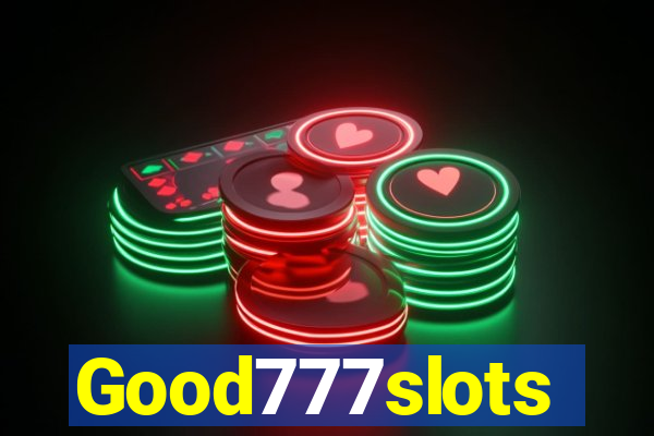 Good777slots