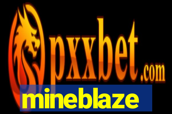 mineblaze