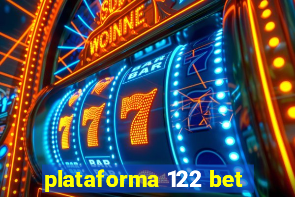 plataforma 122 bet