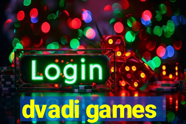 dvadi games