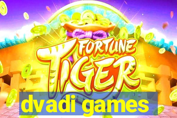 dvadi games