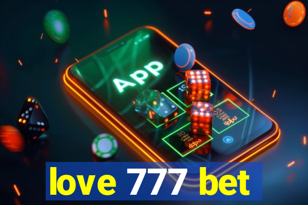 love 777 bet