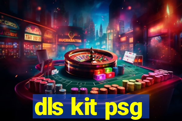 dls kit psg