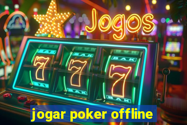 jogar poker offline