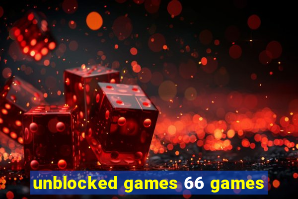 unblocked games 66 games