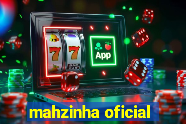 mahzinha oficial