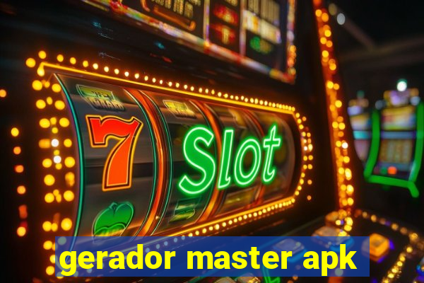 gerador master apk