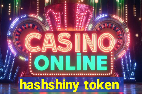 hashshiny token