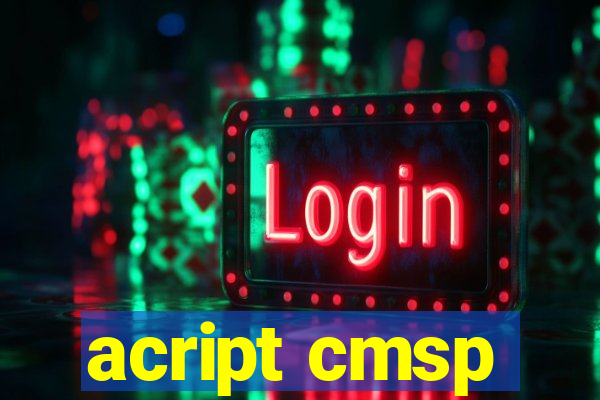 acript cmsp