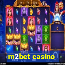 m2bet casino