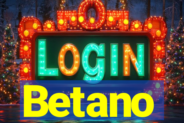 Betano