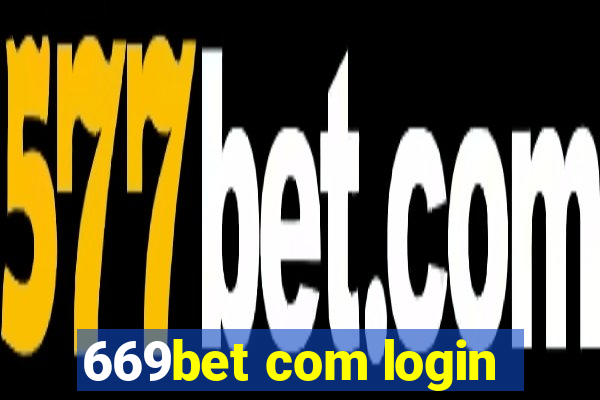 669bet com login