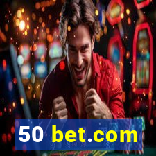 50 bet.com