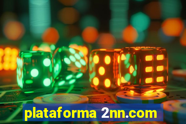 plataforma 2nn.com