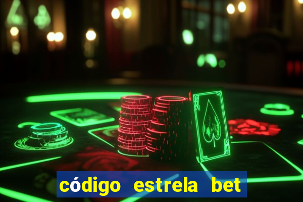 código estrela bet 5 reais