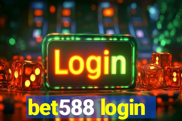 bet588 login