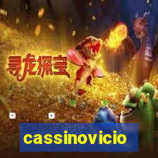 cassinovicio