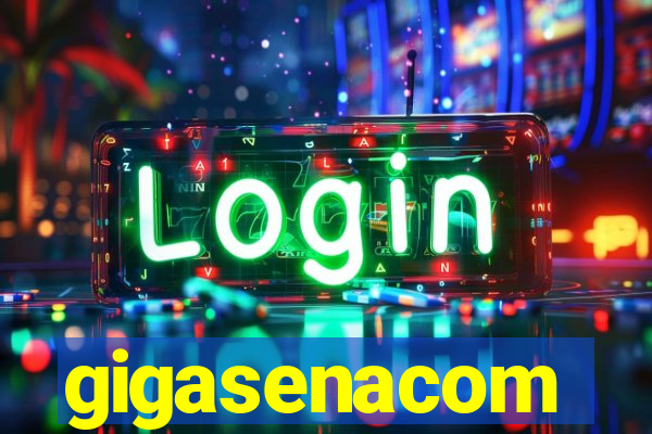 gigasenacom