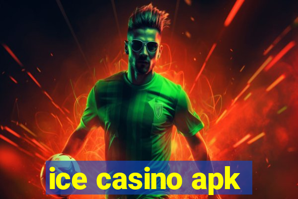 ice casino apk