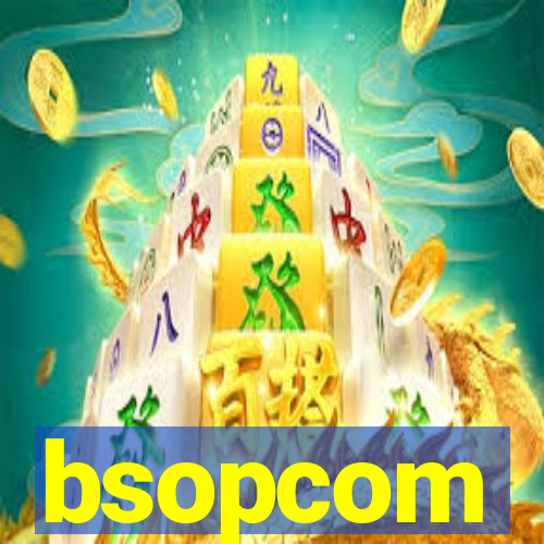 bsopcom