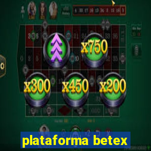 plataforma betex