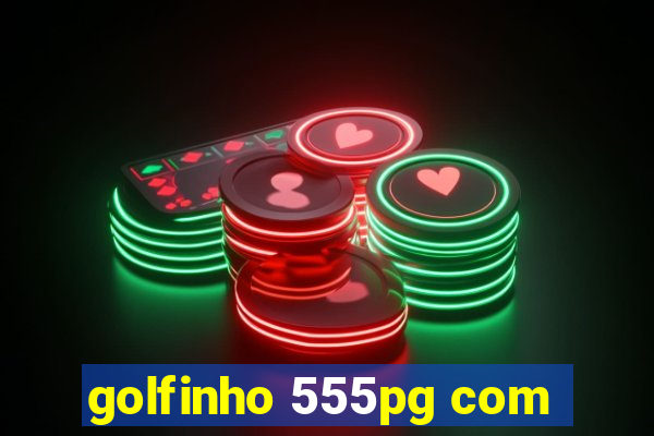 golfinho 555pg com