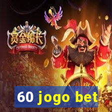 60 jogo bet