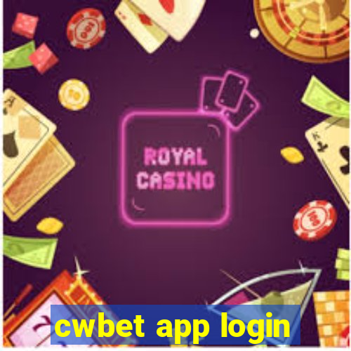 cwbet app login